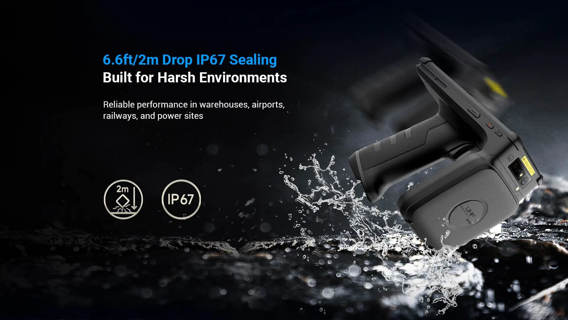 A rugged handheld device partially submerged in water demonstrates its IP67 waterproof rating and 2m drop resistance, built for harsh environments like warehouses and airports